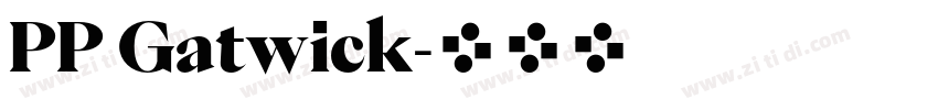PP Gatwick字体转换